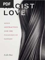 Bow, Leslie - Racist Love - Asian Abstraction and The Pleasures of Fantasy-Duke University Press Books (2022)