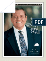 Bill Bright - A Life Lived Well