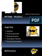 METODA TRIERII Informatica Prezentare