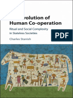 The Evolution of Human Co-Operation Ritual and Social Complexity in Stateless Societies by Charles Stanish