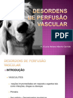 Desordens de Perfuso Vascular Vasculites Aula 4