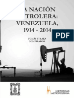 La Nacion Petrolera Venezuela 1914 2014
