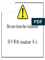 Do Not Close The Visualizer