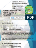 Salinan MONTHLY & FINAL REPORT PERENCANAAN REHABILITASI ASRAMA KUKAR DI MAKASSAR