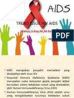 Trend - Issue - Hiv - Aids Part 1