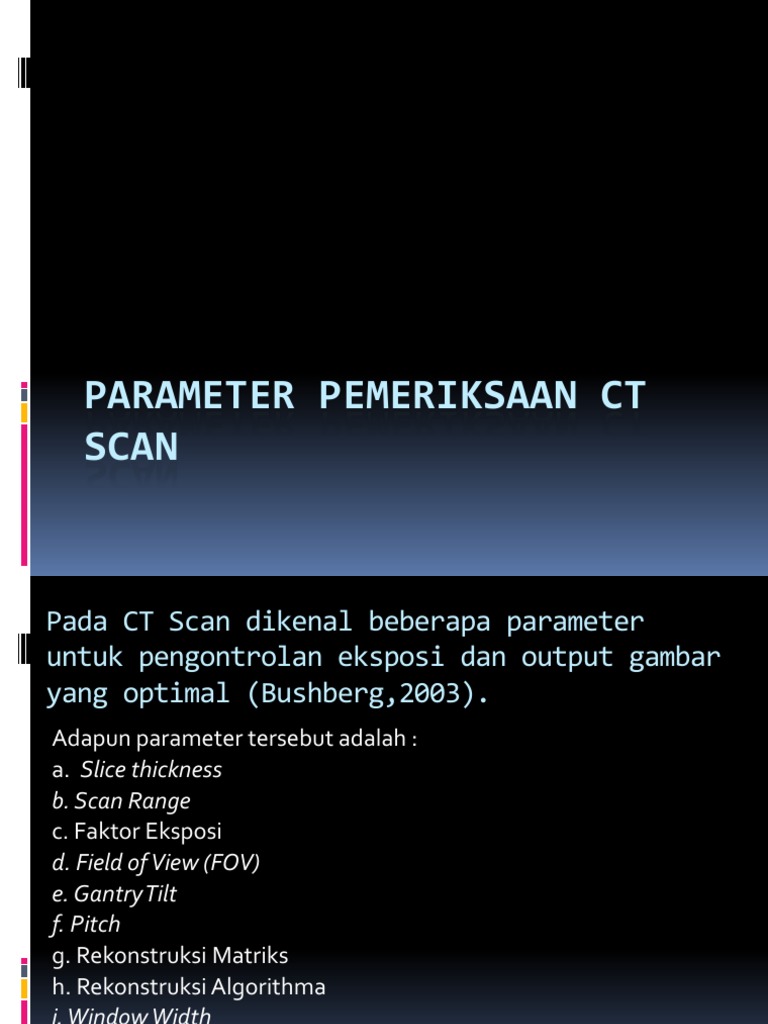 Parameter Penting dalam CT Scan | PDF