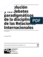 La Evolución y Los Debates Paradigmáticos de La Disciplina de Las Relaciones Internacionales