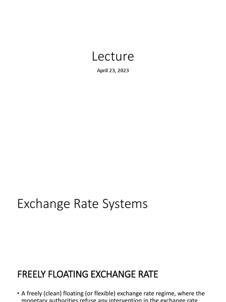 Lecture PDF PDF Exchange Rate Floating Exchange Rate