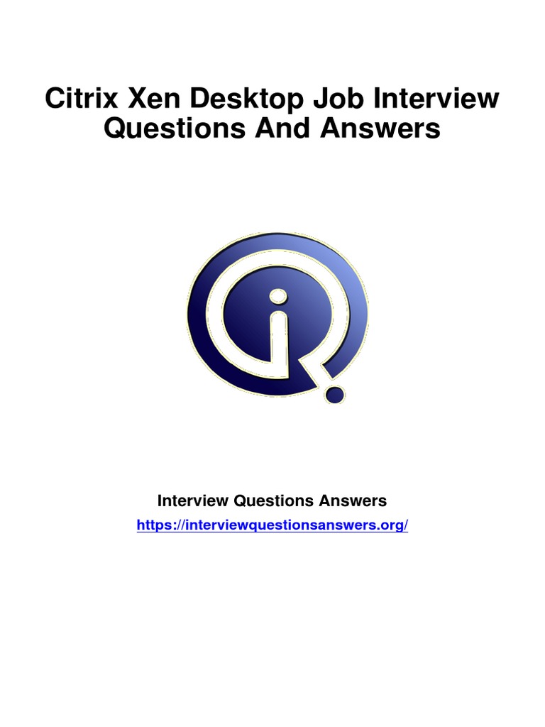 1113 Citrix Xen Desktop Interview Questions Answers Guide | PDF ...