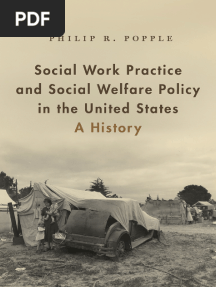 Social Work Practice and Social Welfare Policy in The United States A History (Philip R. Popple)