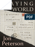 Jon Peterson - Playing at the World-Unreason Press (2012)
