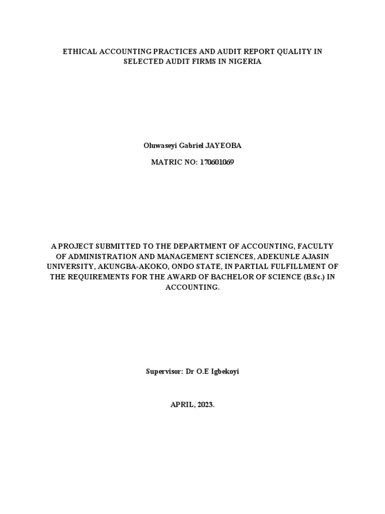 Ethical Accounting Practices and Audit Report Quality in Some Selected