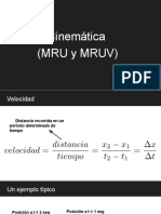 Cinemática MRU y MRUV: Velocidad, Aceleración y Posición
