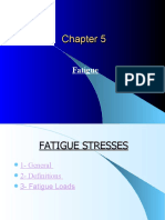 Chapter 5- fatigue