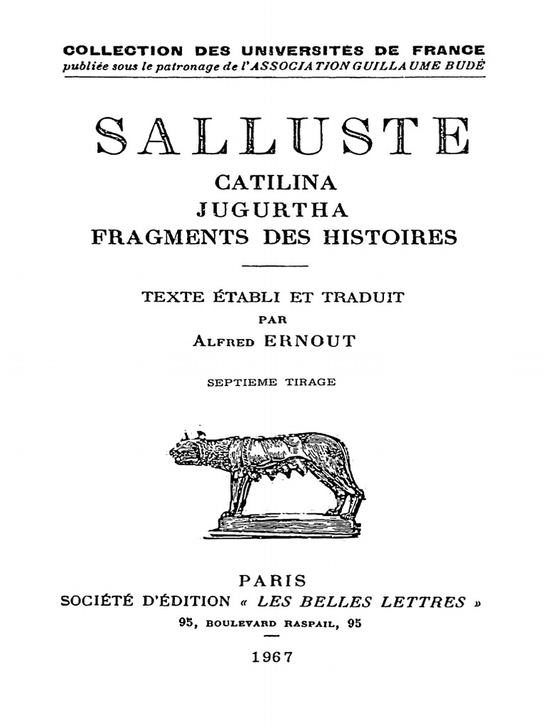 Salluste - La Conjuration de Catilina. La Guerre de Jugurtha. Fragments ...
