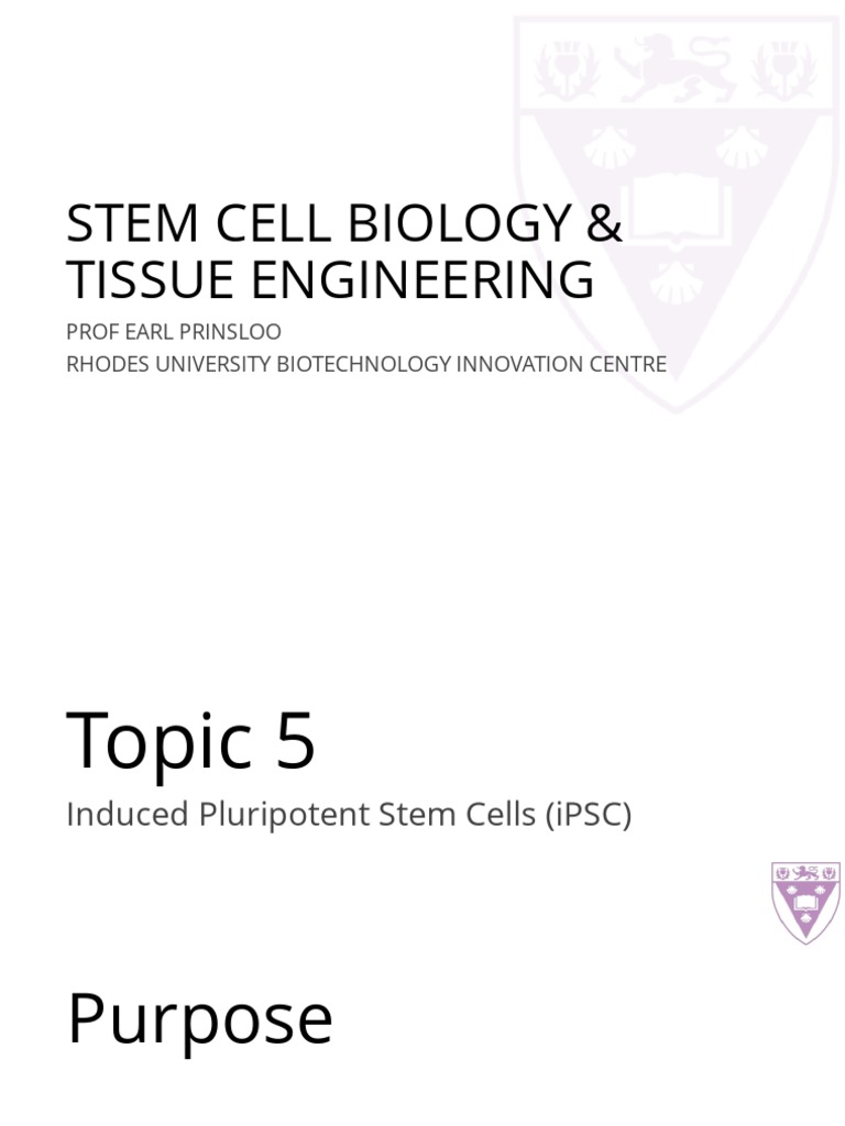 Topic 5 - Induced Pluripotent Stem Cells | PDF | Cell Potency | Stem Cell