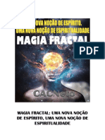 Magia Fractal - Uma Nova Noção de Espírito, Uma Nova Noção de Espiritualidade