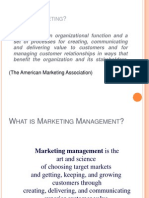 HAT IS Arketing: (The American Marketing Association)