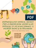 Responsabilidad Ecosocial. Acciones para La Conservación, Mejora y Uso Sostenible de Los Bienes Comunes. El Maltrato Animal y Su Prevención. PDF