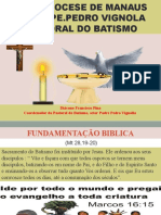 2. FORMAÇAO SOBRE O BATISMO (DIRETÓRIO PASTORAL DA ARQUIDIOCESE DE MANAUS ) FORMAÇÃO ATENDENTES 2019