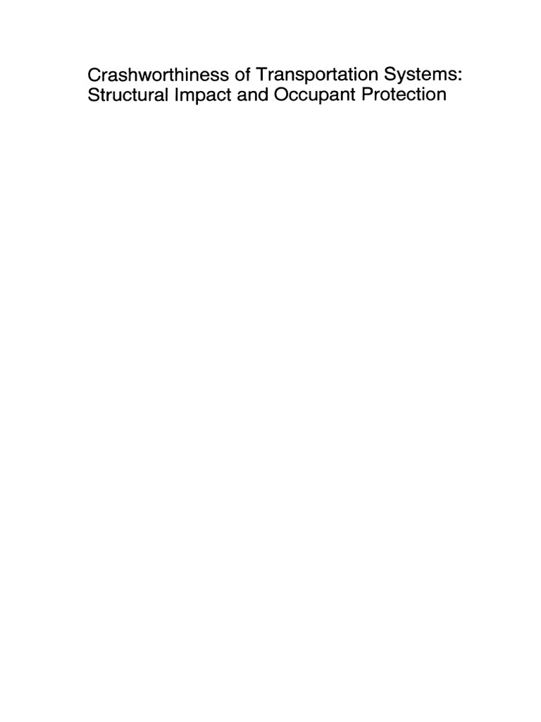 Crashworthiness of Transportation Systems: Structural I Mpact and ...