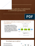 5.1 Tecnologias Aplicadas A La Planeacion y Control de Produccion.