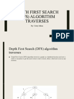 Depth First Search (DFS) Algorithm Traverses: By: Cristy Julian