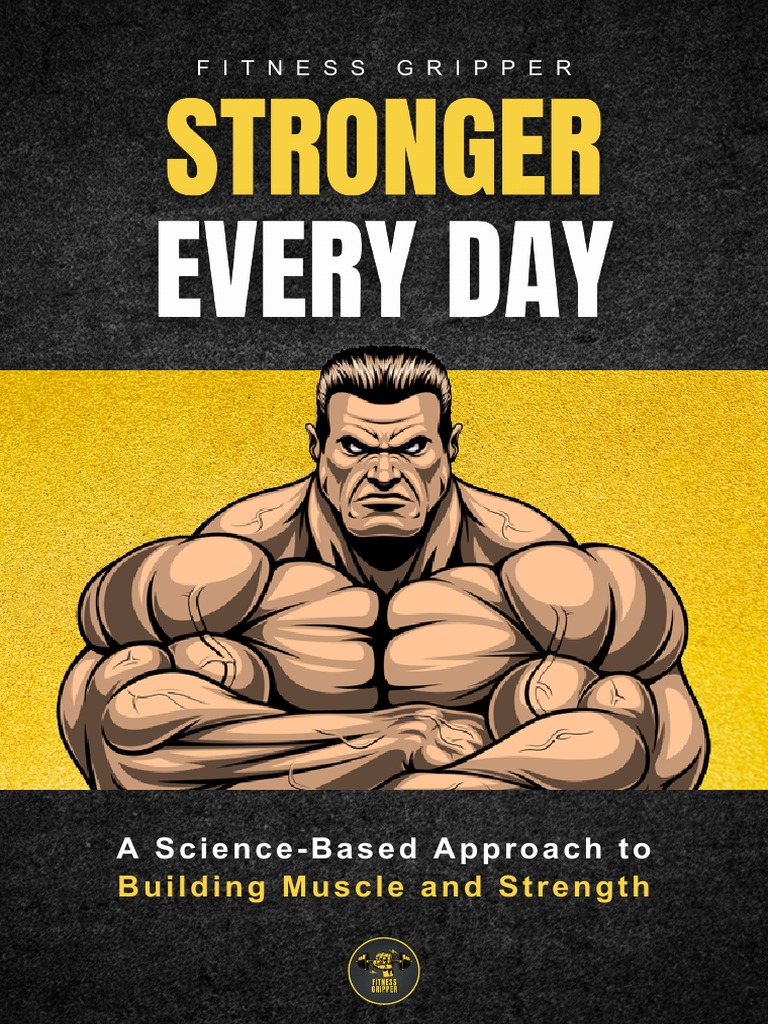 Stronger Every Day Pdf Download Free Pdf Weight Training Muscle
