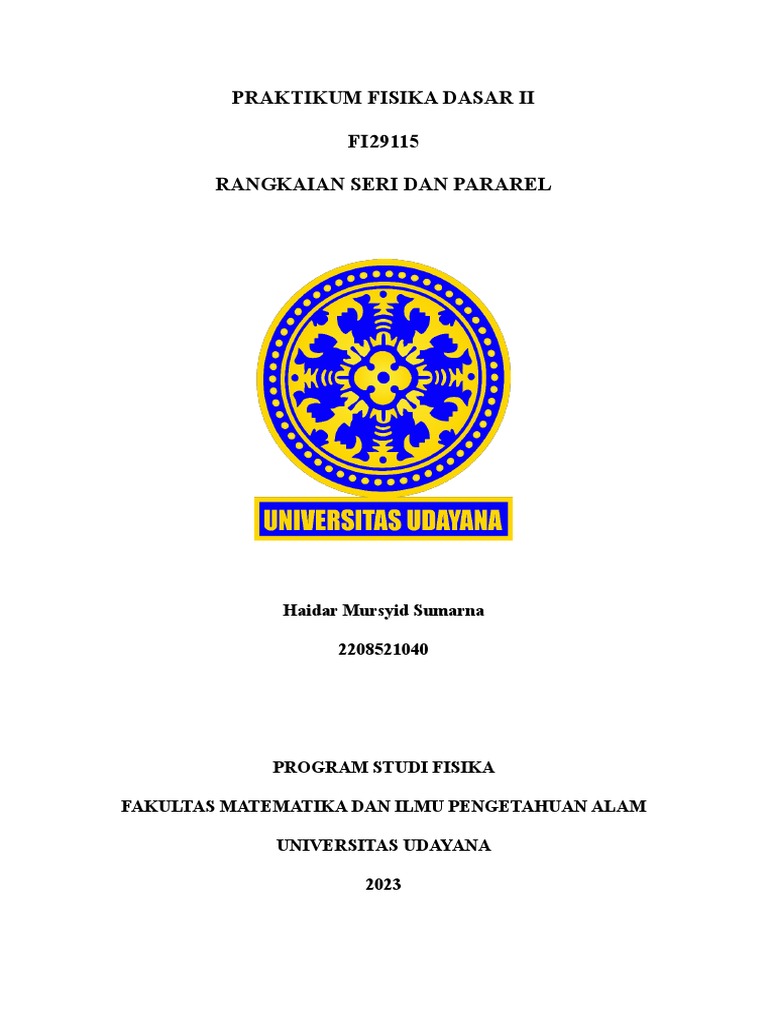 Laporan Praktikum Rangkaian Seri Dan Pararel 2208521040 Haidar