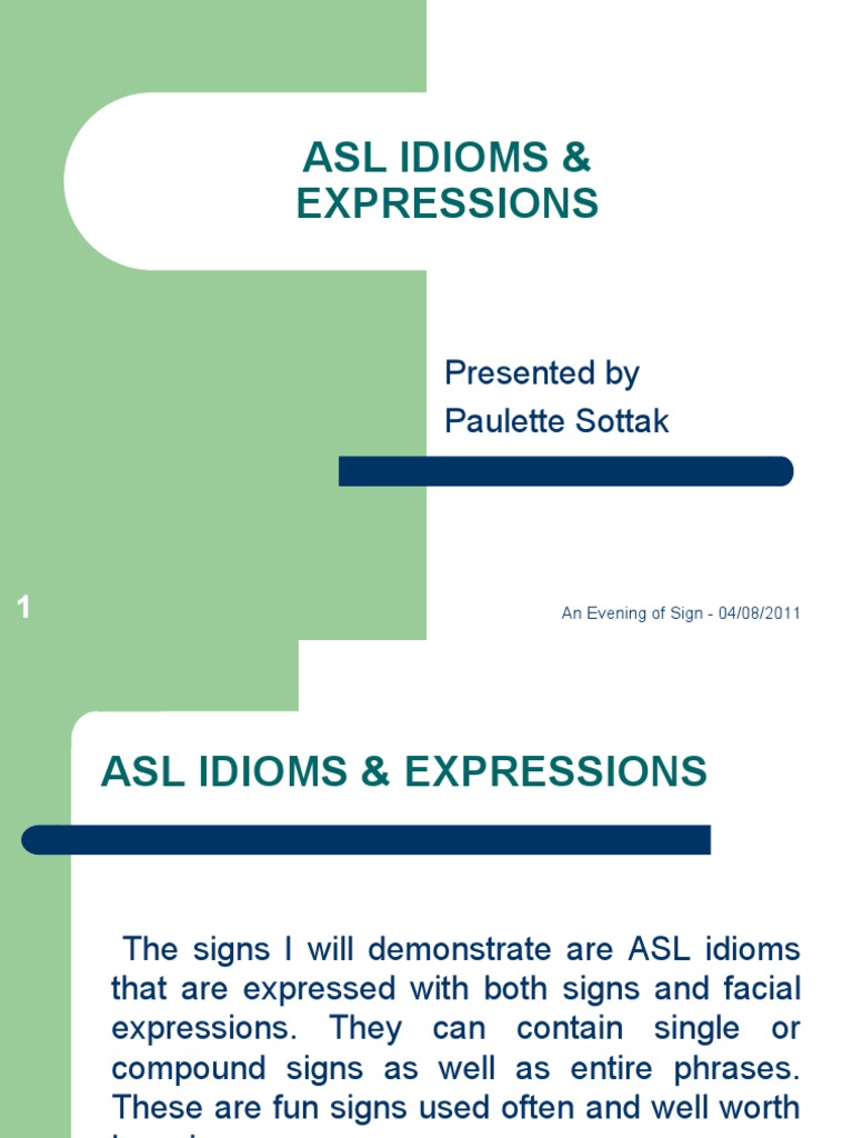 ASL Idioms and Expressions.ppt PDF