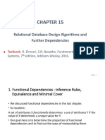 Relational Database Design Algorithms and Further Dependencies
