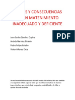 Causas Y Consecuencias de Un Matenimiento Inadecuado Y Deficiente