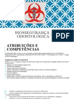 BIOSSEGURANÇA ODONTOLÓGICA: ATRIBUIÇÕES, COMPETÊNCIAS E CONTROLE DE INFECÇÃO