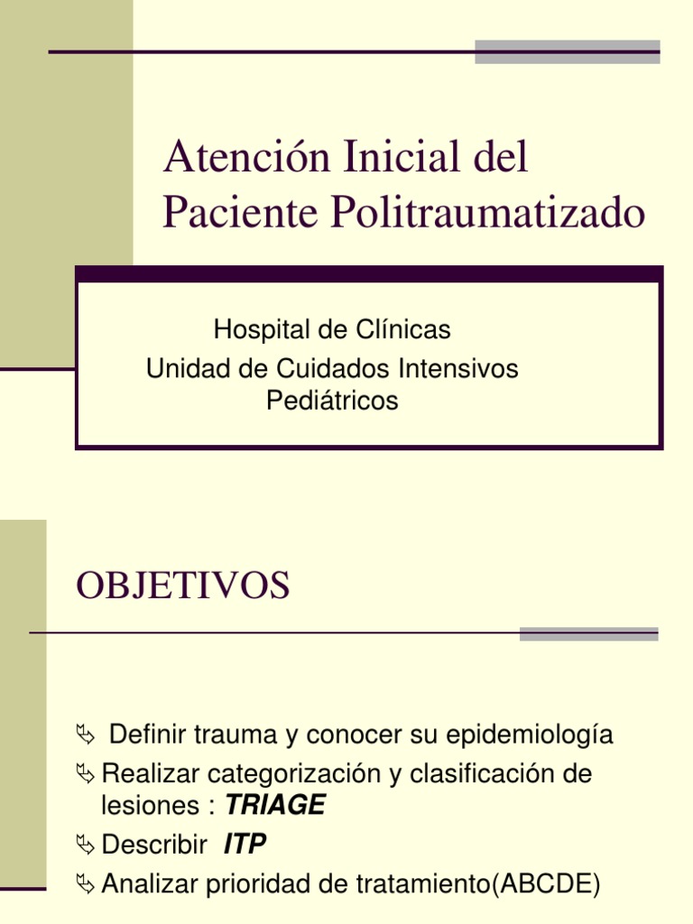 Atencion Inicial Del Paciente Politraumatizado | PDF