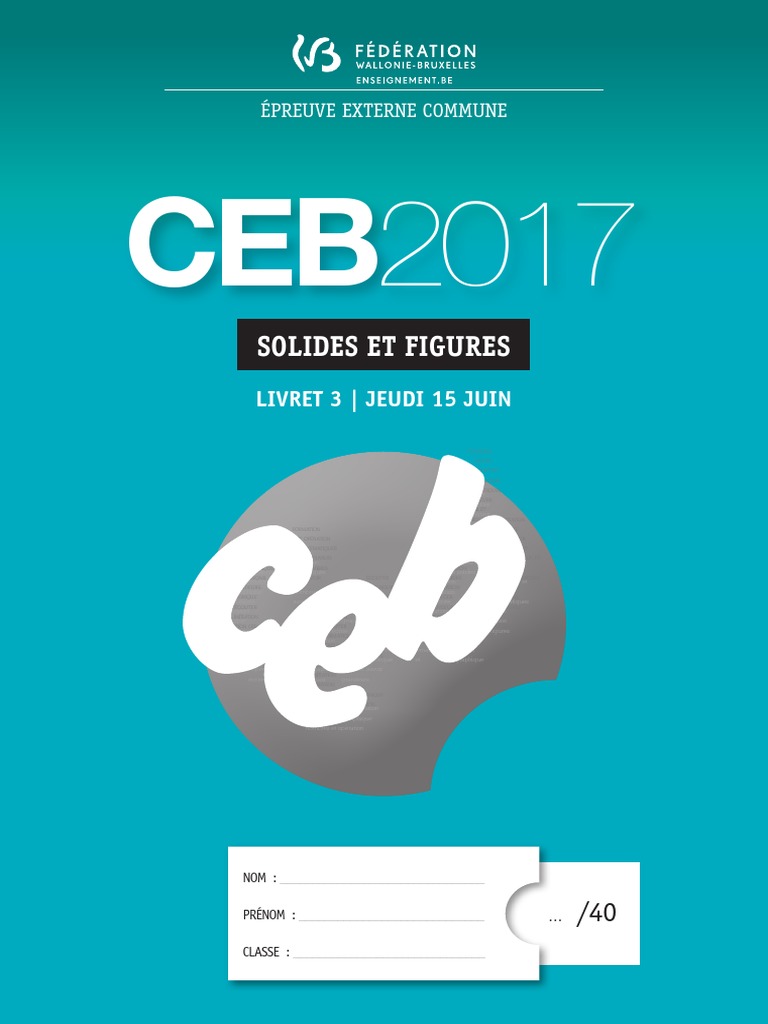 Épreuve CEB 2017 : Mathématiques et Français | PDF | Triangle ...