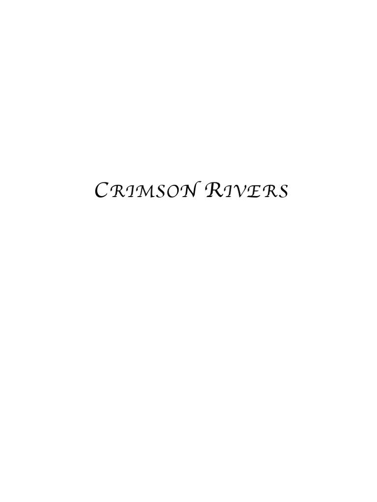 Crimson Rivers: Chapter 55 Breakdown | PDF