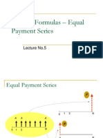 Interest Formulas - Equal Payment Series: Lecture No.5