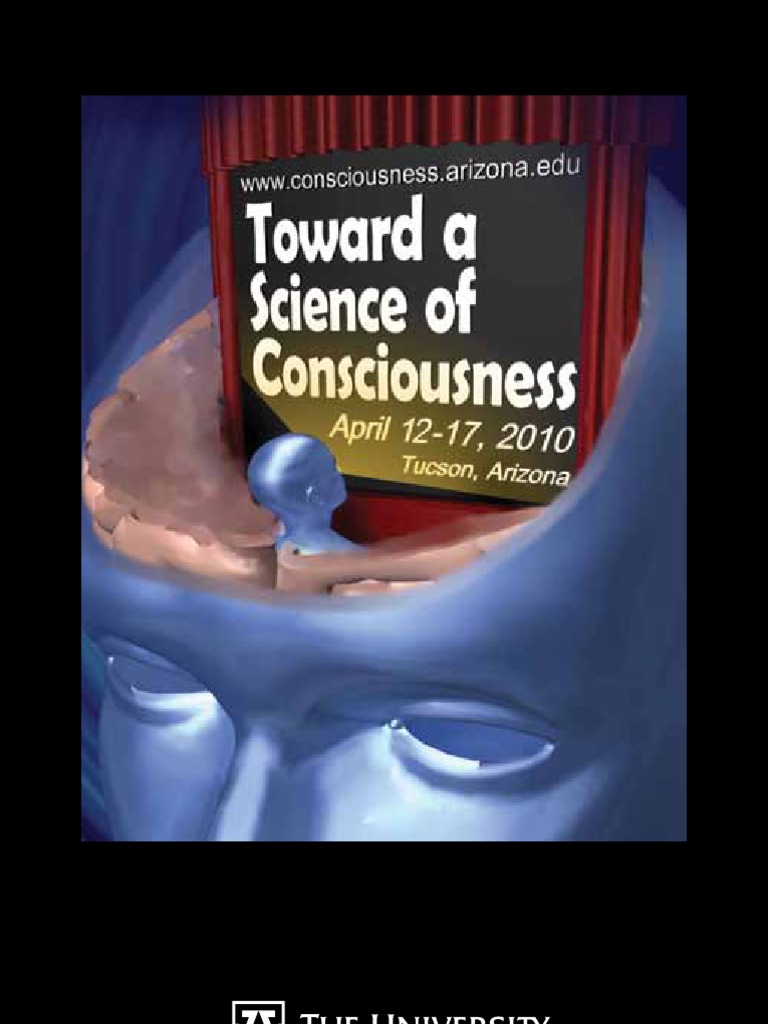 Toward A Science of Consciousness 2010 | PDF | Consciousness | Qualia