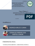 Apresentação Caso Clinico ENCEFALOPATIA/HEPATICA - HEPATOPATIA CRÔNICA