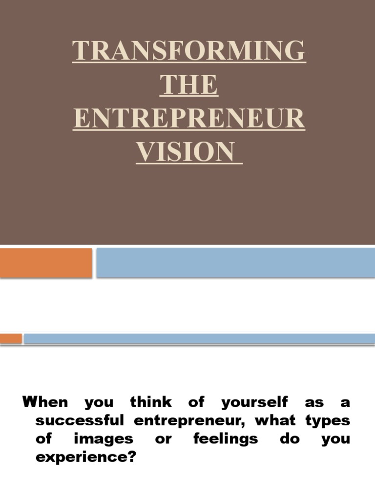 Crafting Your Entrepreneurial Vision | PDF | Entrepreneurship | Creativity