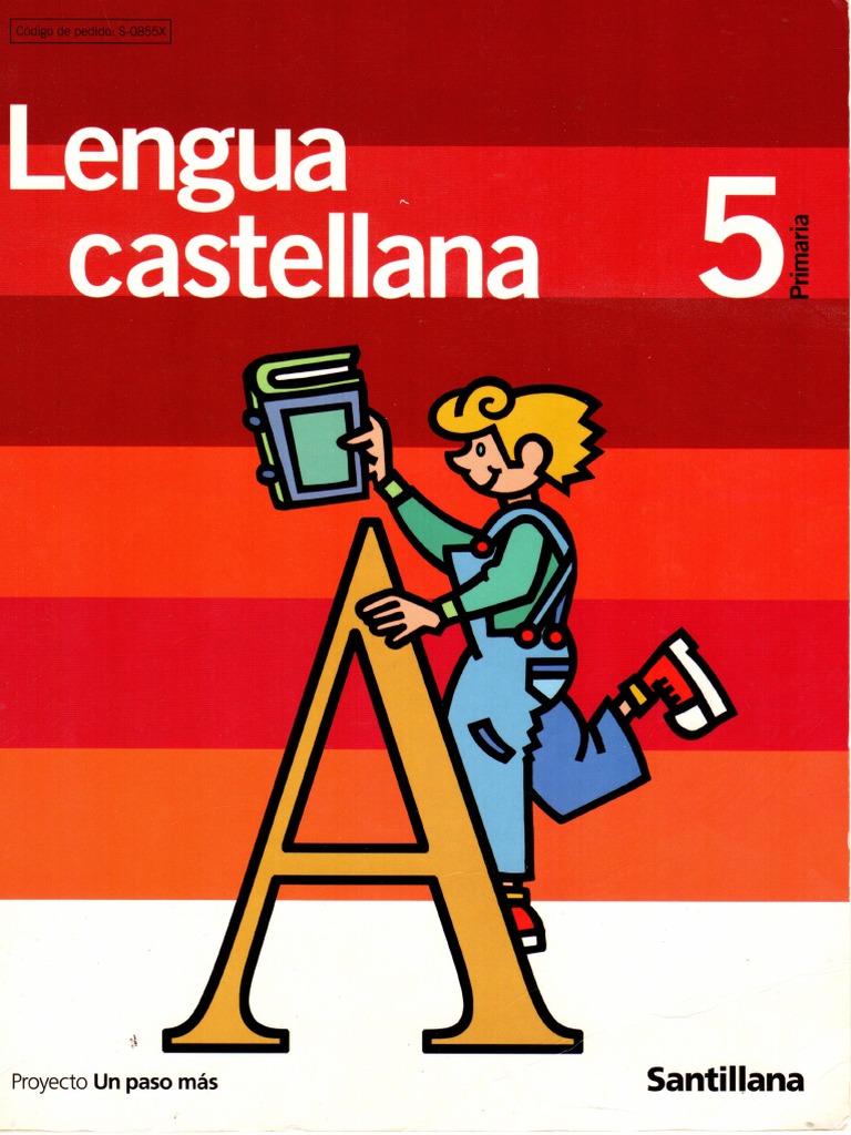 Lengua Castellana 5 Primaria Santillana 842940855X | PDF