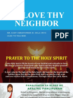 To Love Thy Neighbor