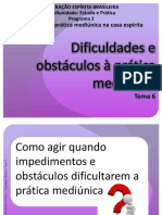 Como lidar com impedimentos à prática mediúnica