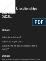 Family. Debate. D2L