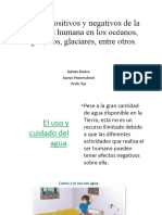 Efectos Positivos y Negativos de La Actividad Humana USO DEL AGUA