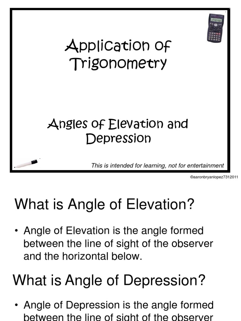 Application of Trigonometry: Angles of Elevation and Depression | PDF ...