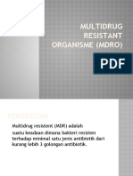 Multidrug Resistant Organisme (Mdro)