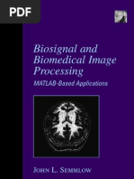 Biosignal and Bio Medical Image Processing - Matlab Based Applications - 2004 - (By Laxxuss)