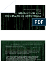 PMN 0123-Clase 4 y 5 - Estructuras Secuenciales y Condicionales