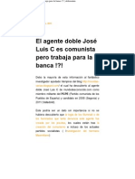 El agente doble José Luis C es comunista pero trabaja para la banca !_! _ defensatum